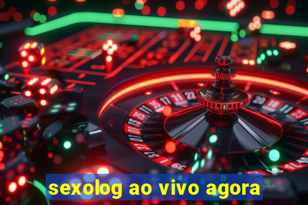 sexolog ao vivo agora